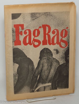 Cat.No: 192495 Fag Rag #26 [Fall 1979] What Is is What Needs to Be Destroyed. John...