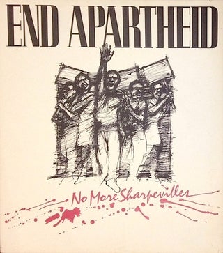 Cat.No: 192531 End Apartheid / No more Sharpevilles [poster