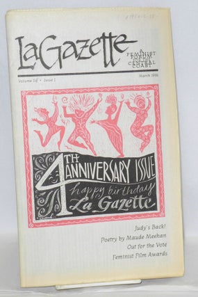 Cat.No: 192612 La Gazette: a feminist forum for the Central Coast; vol. 5, #1, March 1996...