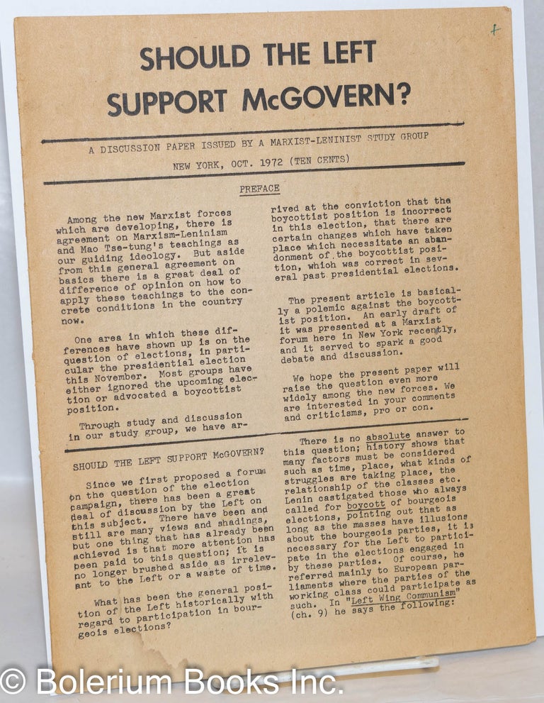 Cat.No: 192724 Should the left support McGovern? A discussion paper issued by a Marxist-Leninist study group