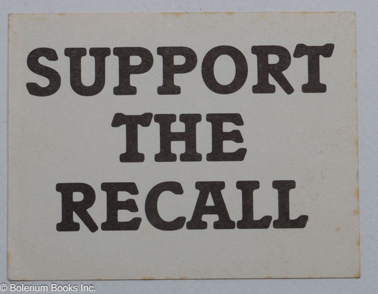 Cat.No: 192845 Support the Recall [sticker]. White Panther Party.