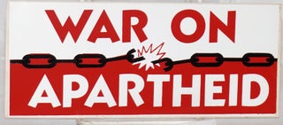 War on Apartheid [bumper sticker]