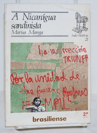 Cat.No: 192917 A Nicarágua Sandinista: 2a edicao. Marisa Marega