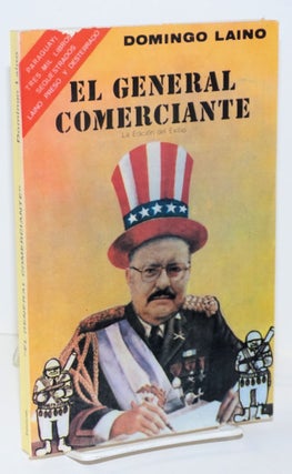 Cat.No: 192926 El General Comerciante; "La Edicion Del Exilio" Domingo Laino, Gernote...