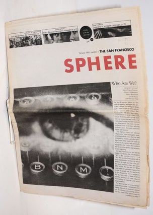 Cat.No: 192947 The San Francisco Sphere: number 1, 26 June 1991. Dominic Cappello, Holly...