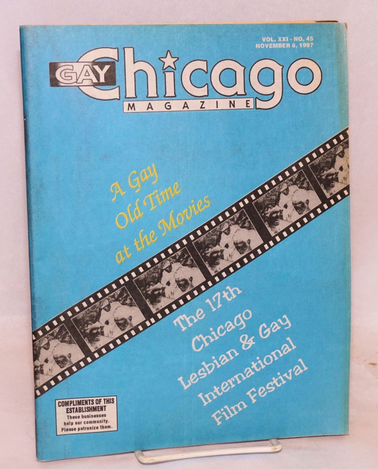 Cat.No: 192980 Gay Chicago Magazine: vol. 21, #45, November 6, 1997. Jeff Rossen, Roger V. McCaffrey David Bianco, Gale Harris, Paula Martinac.
