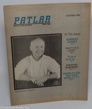 Cat.No: 193026 PATLAR: the voice of gay America October 1989; Bill Folk on cover. Jolliff...