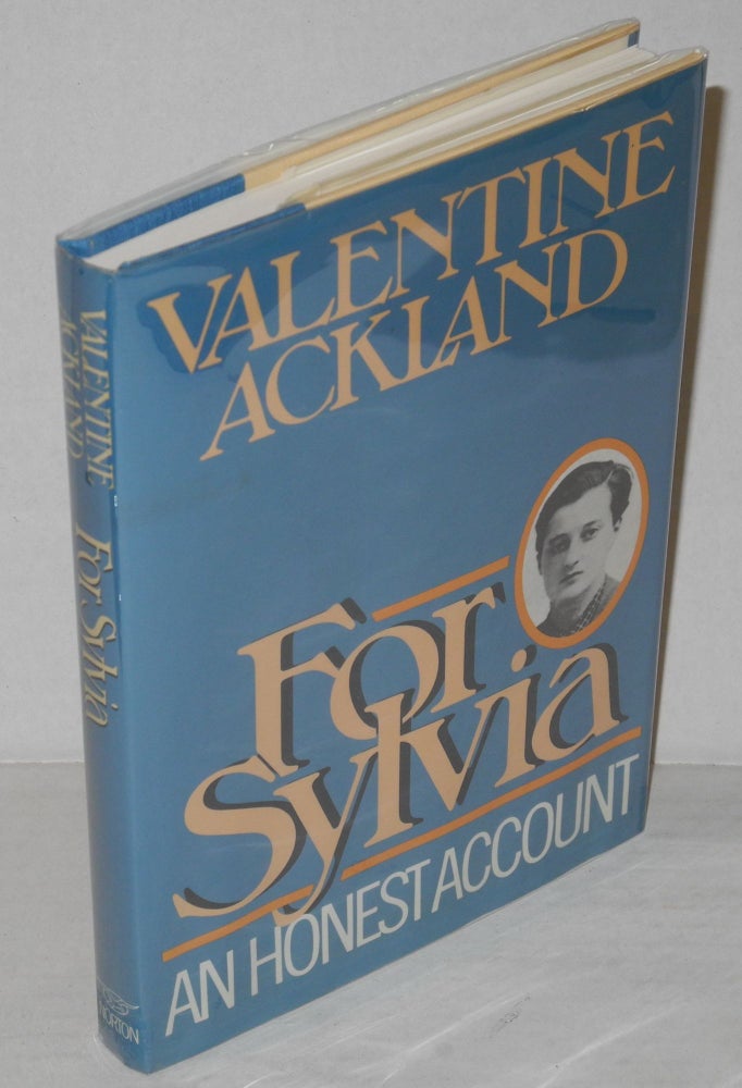 Cat.No: 19305 For Sylvia: an honest account. Sylvia Townsend Warner, Valentine Ackland, Bea Howe.
