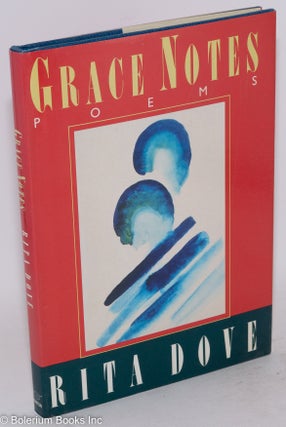 Cat.No: 193182 Grace Notes: poems. Rita Dove