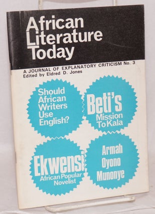 Cat.No: 193201 African Literature Today; a journal of explanatory criticism no. 3, 1969....