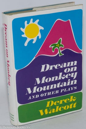 Cat.No: 193205 Dream on Monkey Mountain and other plays [The sea at Dauphin, Ti-Jean and...