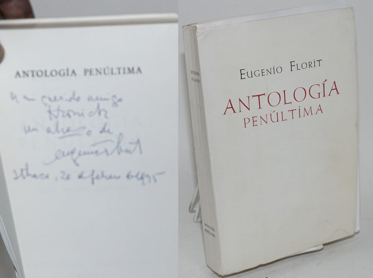 Cat.No: 193479 Antología penúltima. Estudio preliminar de José Olivio Jiménez. Eugenio Florit.