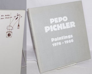 Cat.No: 193526 Pepo Pichler: paintings.bilder 1976-1986. Pepo Pichler