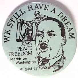 Cat.No: 193679 We still have a dream! / Jobs - Peace - Freedom / March on Washington...