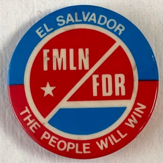 Cat.No: 193688 El Salvador / FMLN / FDR / The People Will Win [pinback button