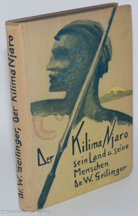 Cat.No: 193780 Der Kilimandjaro: sein land und seine menschen, mit 156 abbildungen und...