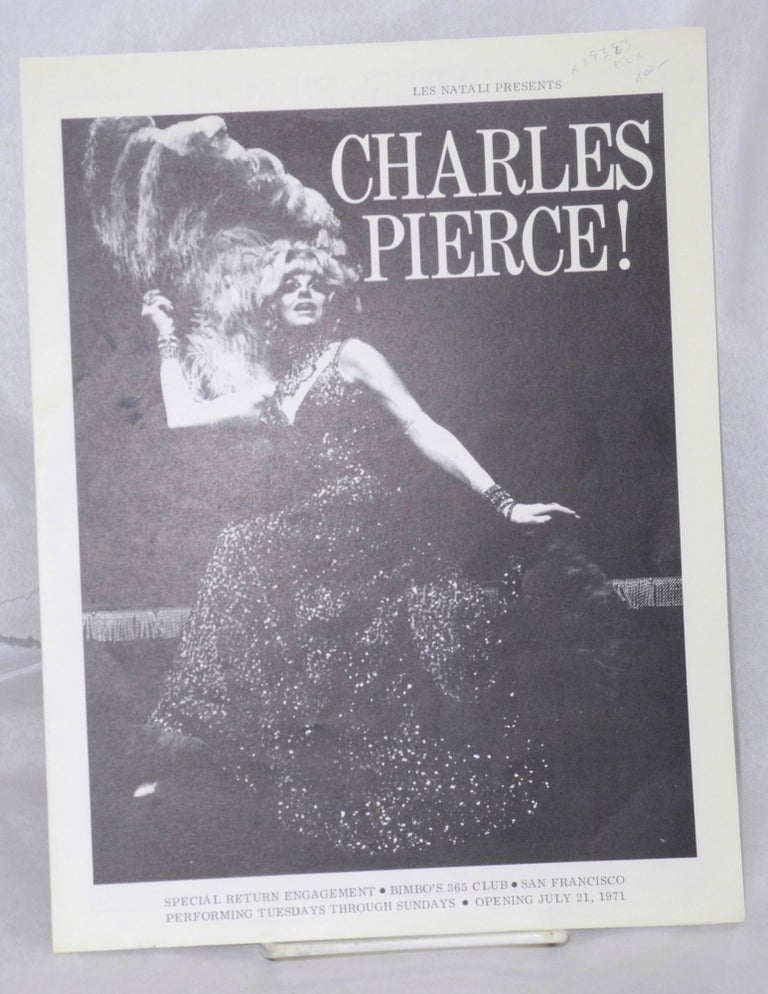 Cat.No: 19383 Les Natali presents Charles Pierce! Special return engagement, Bimbo's 365 Club, San Francisco, performing Tuesdays through Sundays, opening July 21, 1971. Charles Pierce.