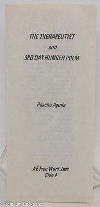 Cat.No: 193988 The Therapeutist and 3rd Day Hunger Poem. Pancho Aguila, Roberto Solis