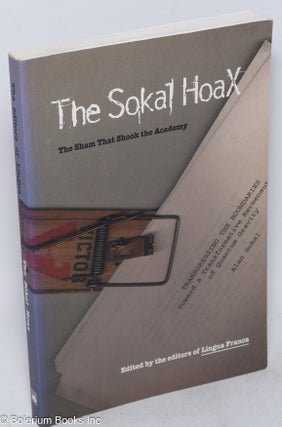 Cat.No: 194033 The Sokal hoax; the sham that shook the academy. of Lingua Franca, Alan Sokal
