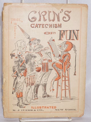 Cat.No: 194155 Grin's Catechism of Fun. Leo C. Evans, Grin