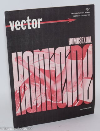 Cat.No: 194513 Vector: a voice for the homophile community; vol. 4, #3, February 1968:...