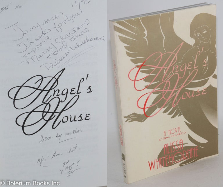 Cat.No: 194575 Angel's house: a novel. Alissa Whitehornne.