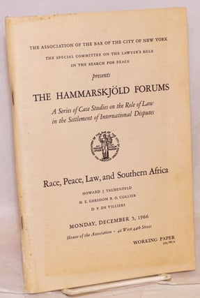 Cat.No: 194740 Race, peace, law, and Southern Africa: The Hammarskjöld Forums, Monday,...