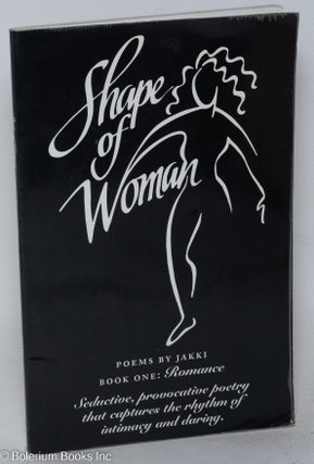 Cat.No: 194804 Shape of Woman: poems; book one; Romance. Jakki, aka Jackie Brown