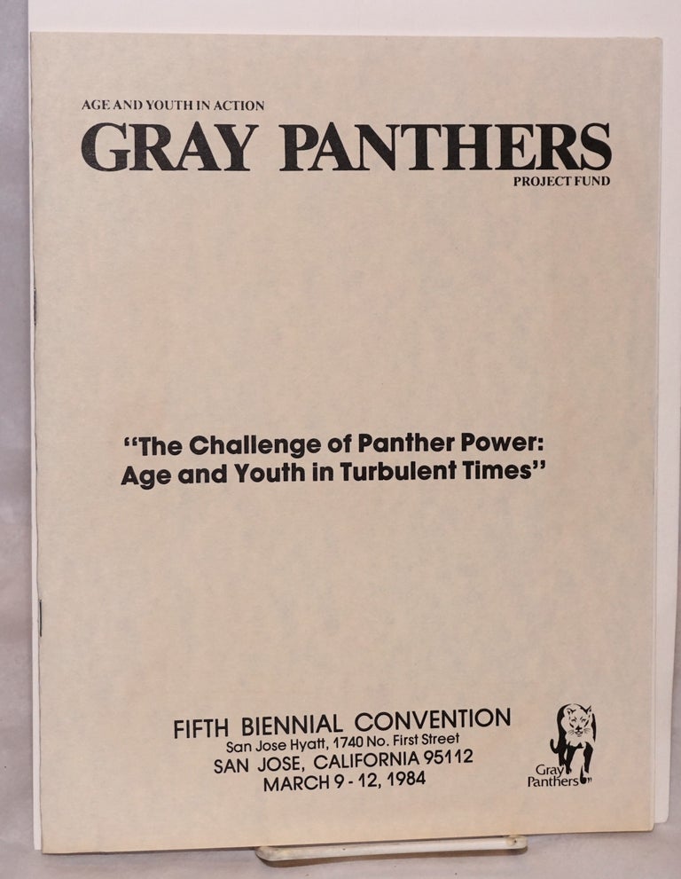 Cat.No: 194828 The Challenge of Panther Power: age and youth in turbulent times. Gray Panthers.