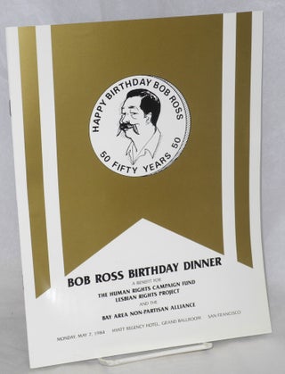 Cat.No: 194882 Bob Ross Birthday Dinner: A benefit for the Human Rights Campaign Fund,...