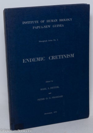 Cat.No: 194926 Endemic Cretinism. Proceedings of a Symposium held at [the] Institute of...