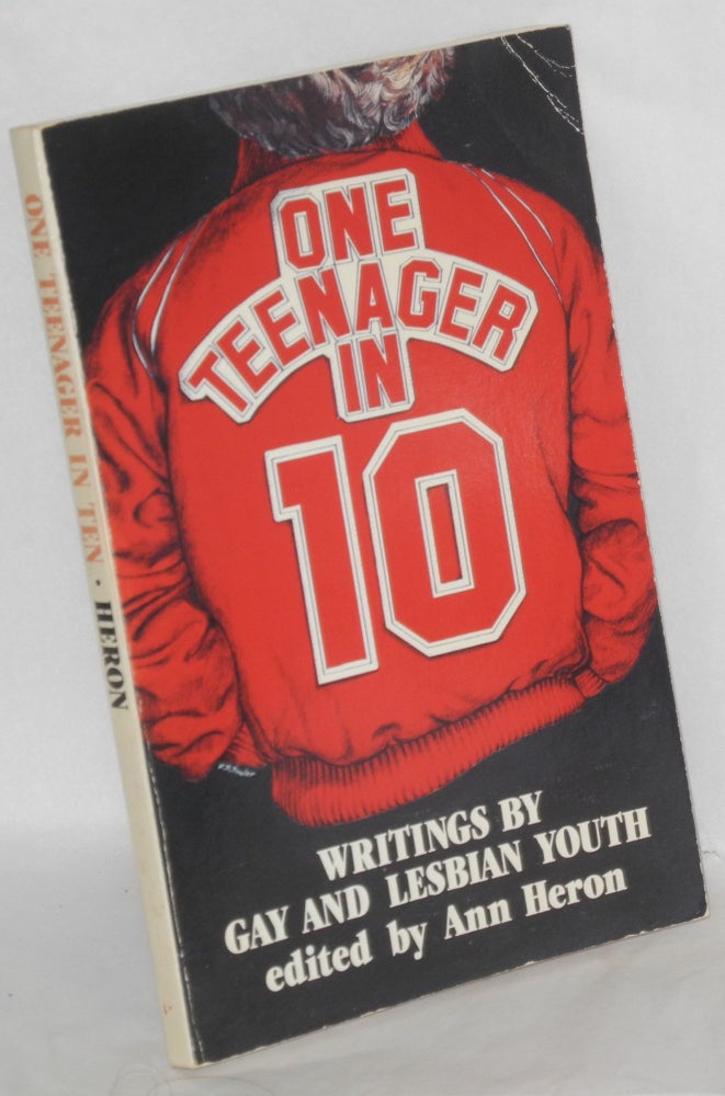 Cat.No: 19518 One Teenager in Ten: writings by gay and lesbian youth. Ann Heron, ed.