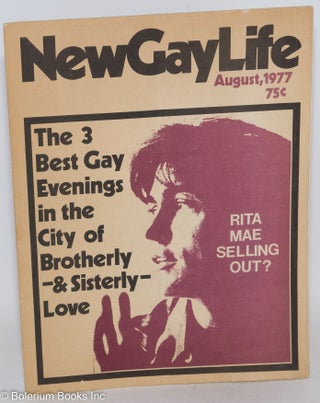 Cat.No: 195197 New Gay Life: vol. 1, #5, August 1977: Rita Mae Selling Out? Joseph R. G....