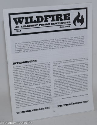 Cat.No: 195404 Wildfire: an anarchist prison newsletter; no. 1 (April 2015