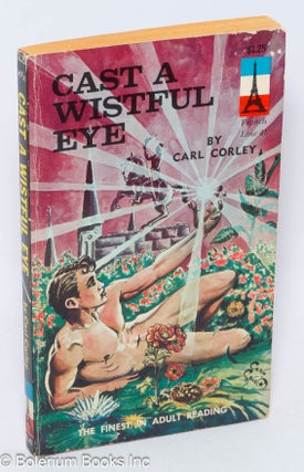 Cat.No: 19541 Cast a Wistful Eye. Carl Corley, the author