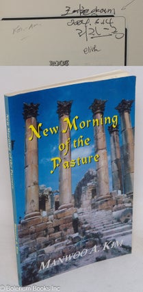 Cat.No: 195432 New Morning of the Pasture: Poetic Reflections of a Korean American...