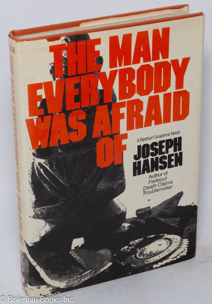 Cat.No: 195468 The Man Everybody Was Afraid Of: a Rinehart suspense novel. Joseph Hansen.