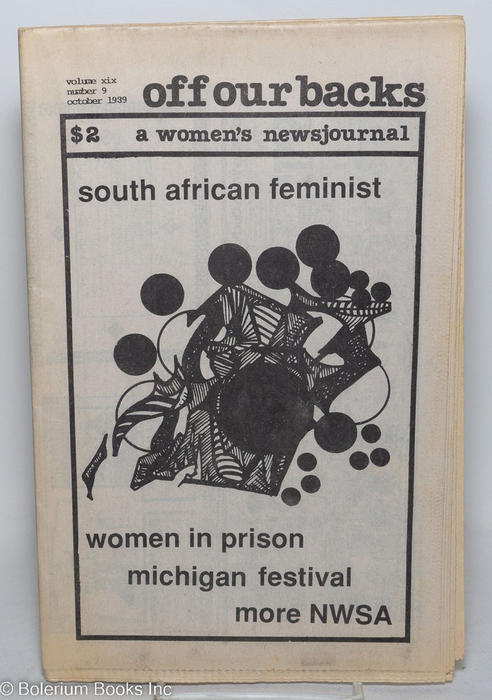Cat.No: 195523 Off Our Backs: a women's news journal; vol. 19, #9, October 1989; Women in Prison, South African Feminist