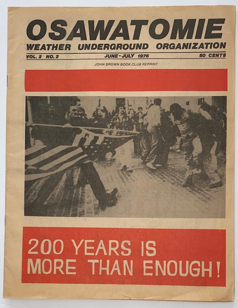 Cat.No: 195527 Osawatomie, vol. 2, no. 2, June-July 1976. Weather Underground Organization.