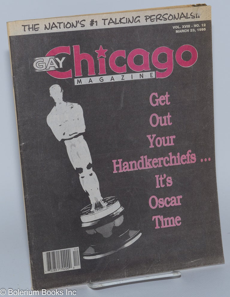 Cat.No: 195529 Gay Chicago Magazine: vol. 18, #12, March 23, 1995; Oscar Time