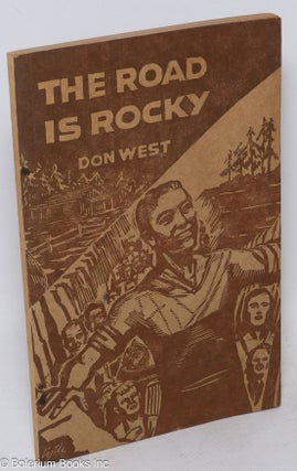 Cat.No: 195559 The road is rocky; a collection of poems. Don West