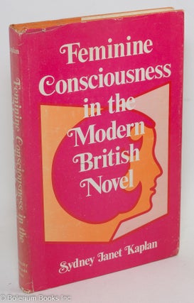 Feminine consciousness in the modern British novel