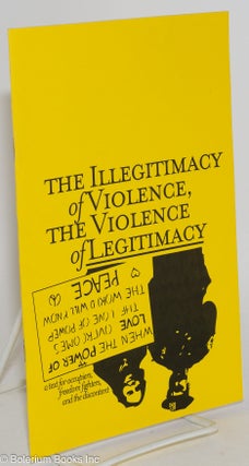 Cat.No: 195703 The illegitimacy of violence, the violence of legitimacy. A text for...