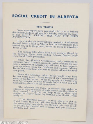 Cat.No: 196051 Social Credit in Alberta [handbill]. London Social Credit Club