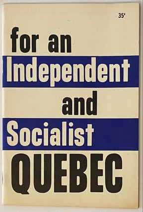 Cat.No: 196083 For an independent and socialist Quebec. League for Socialist Action