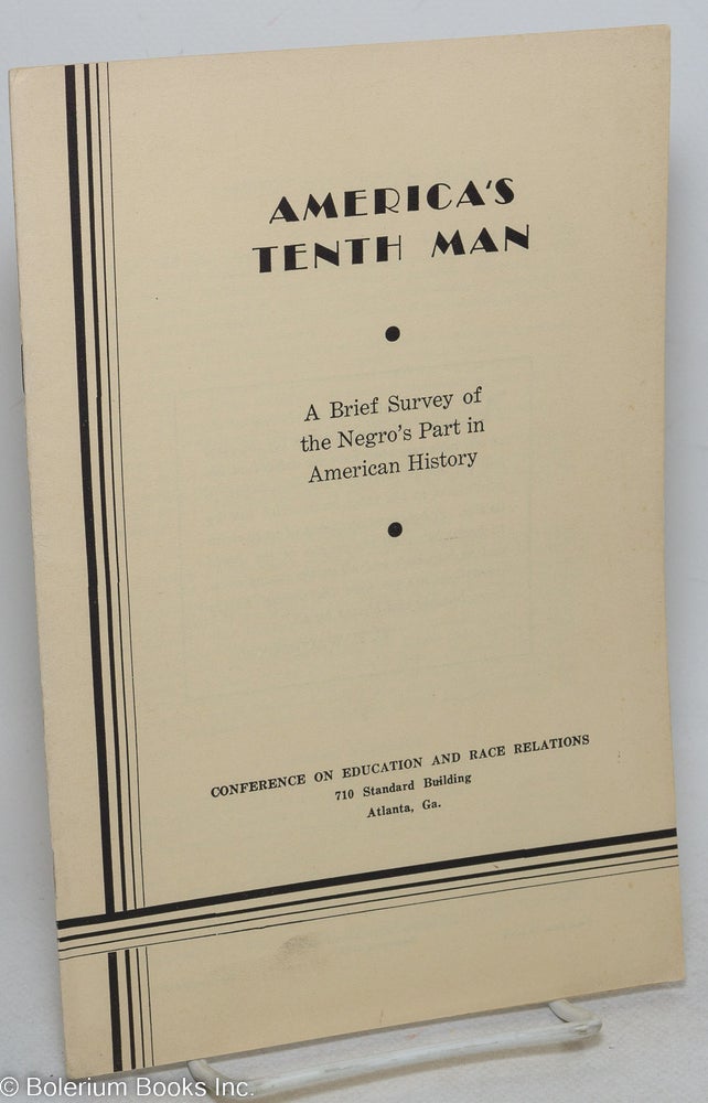 Cat.No: 196124 America's tenth man: a brief survey of the Negro's part