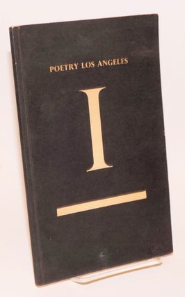 Cat.No: 196150 Poetry in Los Angeles. Jame Boyer May, Thomas McGrath, Peter Yates, Curtis...