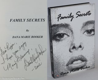 Cat.No: 196209 Family secrets. Dana Marie Booker