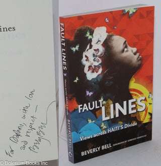 Cat.No: 196456 Fault Lines: Views across Haiti's Divide. Beverly Bell