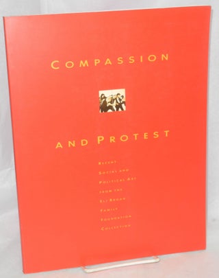 Cat.No: 196487 Compassion and Protest; recent social and political art from the Eli Broad...